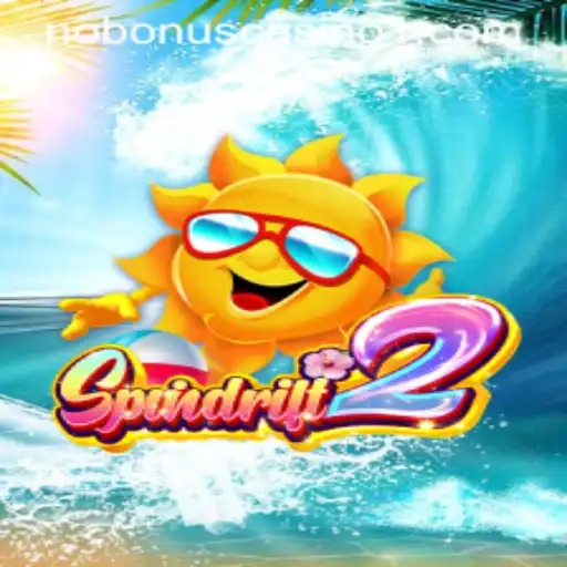 Exploring the Engaging World of Spindrift2 and the Buzz about Ganhe888